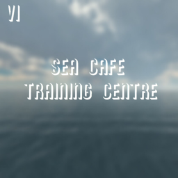 Sea Cafe Training Center!