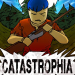 CATASTROPHIA ☢️ Survive ☢️