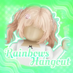 ~Rainbows Hangout~