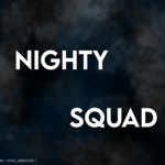 Nighty's Squad