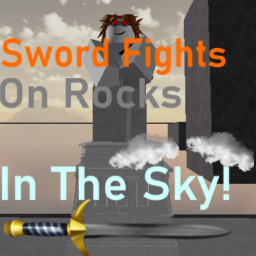 ⚔️ Sword Fight On Rocks In The Sky! (Beta)