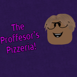 The Proffesor's Pizzeria Inc.
