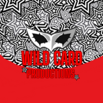 Wild Card. Productions