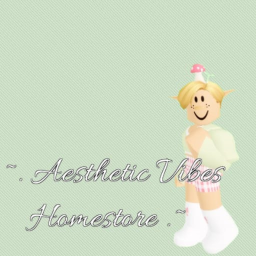 ~.Aesthetic Vibes HomeStore.~