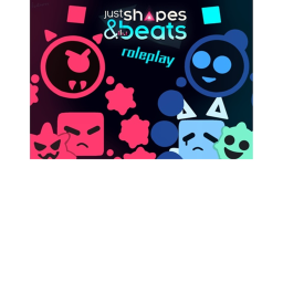 A Just Shapes & Beats Roleplay [W.I.P]