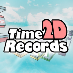 (🎊100 VISITS🎊) Time Records 2D