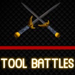 [ CLOSED ] Tool Battles