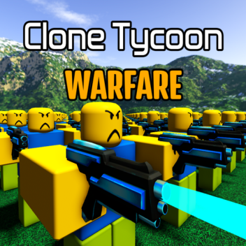 Clone Tycoon Warfare