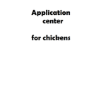 Application center for chickens