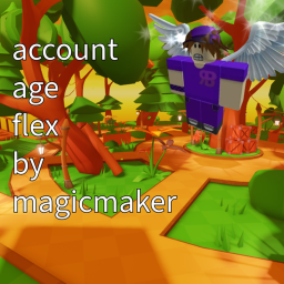 Account Age Flex!