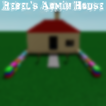 Rebel's Admin House