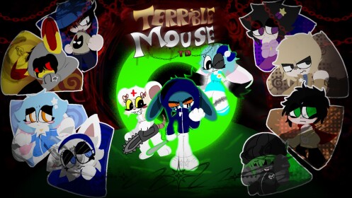 Terrible Mouse: The Disaster