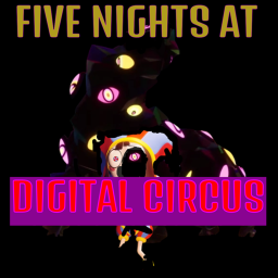Five Nights At Digital Circus