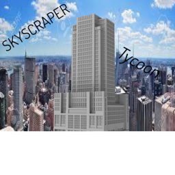 Skyscraper Tycoon!
