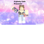 Cry bb cafe