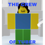 The Crew Of Tuber