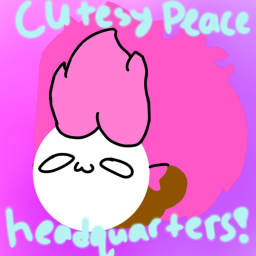 Cutiesy peace headquarters!