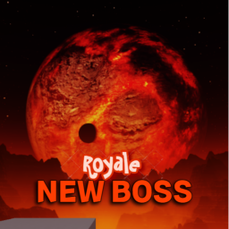 [NEW BOSS + MAP] Royale