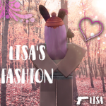 Lisa's Fashion™ ♡