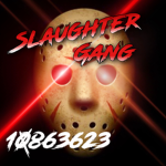 *Slaughter Gang*
