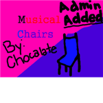 Musical Chairs! By Choca