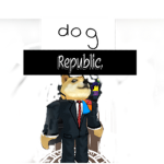 Dog Republic.