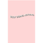 Busy doing nothing squad