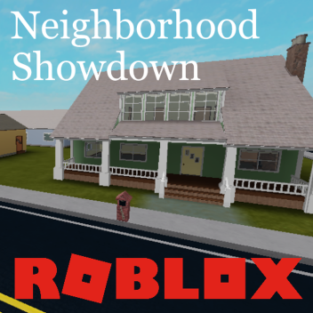 Neighborhood Showdown