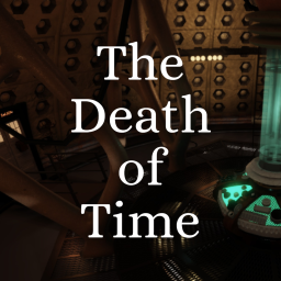 The Death of Time | Showcase