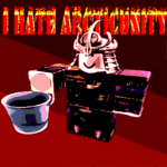 I HATE ARCTICUNITY