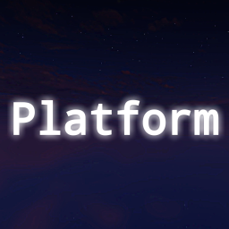 Platform [Pre-Alpha]