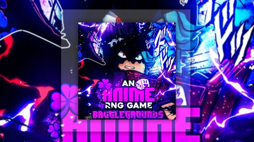 [UPD 2⚔️] Anime RNG Battlegrounds