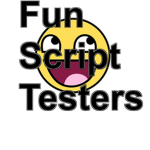 Fun Script Testers