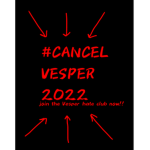 Vesper Is Canceled