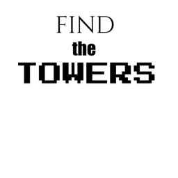 Find The Towers [Alpha]