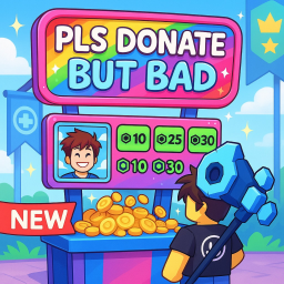 💸PLS Donate But BAD 🗣️🔥 BETA