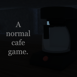 A normal cafe game.