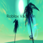 Roblox Vacation