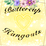 Buttercup Hangouts