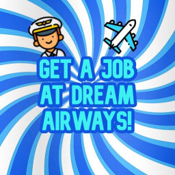 Get a job at Dream Airways! :D