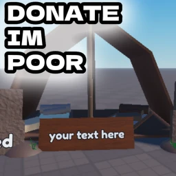PLEASE DONATE IM POOR icon