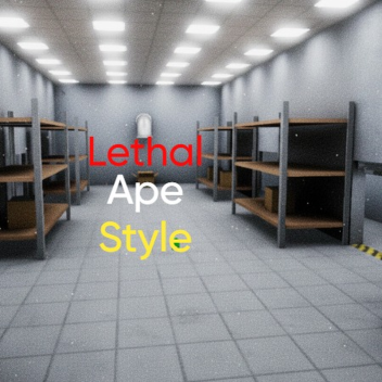 Lethal ape Style (BIG UPDATE)