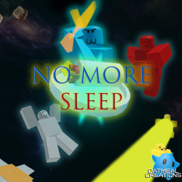[Side Quests!!] No More Sleep