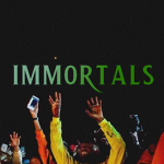 | IMMORTALS |