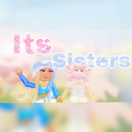ꨄIt’s Sistersꨄ