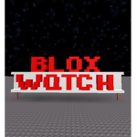 The BloxWatchers
