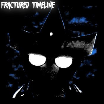 Fractured Timeline [Public Playtest]