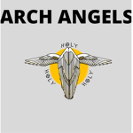 THE HOLY ARCH ANGELS