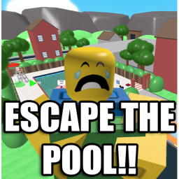 ESCAPE THE POOL! (OBBY) READ THE DESC!