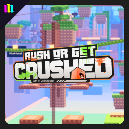 Rush Or Get Crushed! 💥